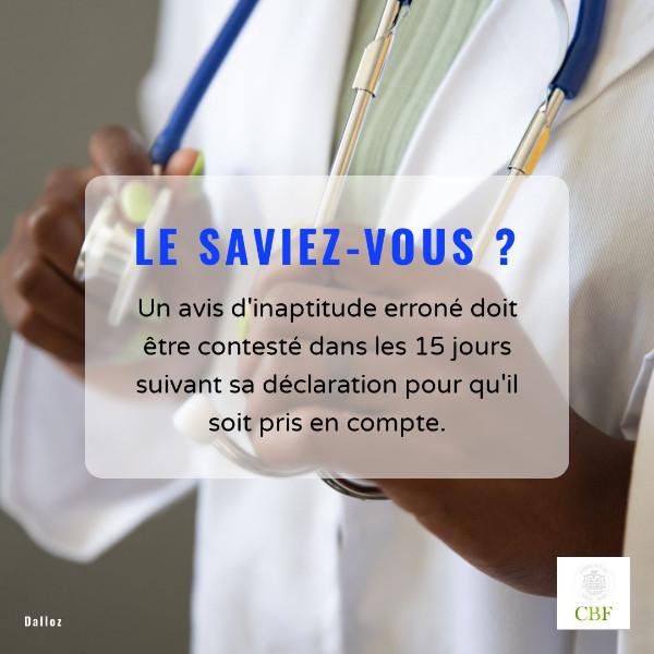 Un avis d'inaptitude erroné doit être contesté dans les 15 jours 